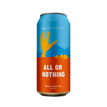 Load image into Gallery viewer, All Or Nothing (West Coast IPA)