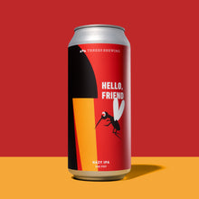 Load image into Gallery viewer, Hello, Friend (Hazy IPA)