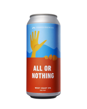 Load image into Gallery viewer, All or Nothing single can cut out