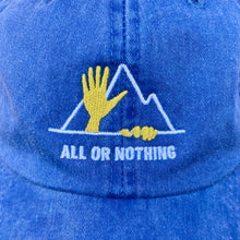 Load image into Gallery viewer, All Or Nothing Dad Hat
