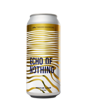 Load image into Gallery viewer, Echo Of Nothing (Mexican Lager) 16oz Cans
